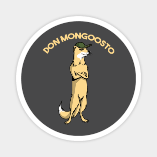 Don Mongoosto Magnet